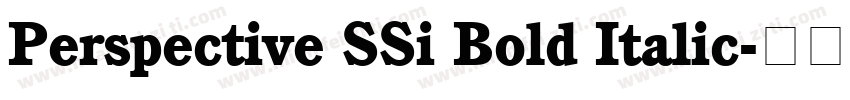 Perspective SSi Bold Italic字体转换